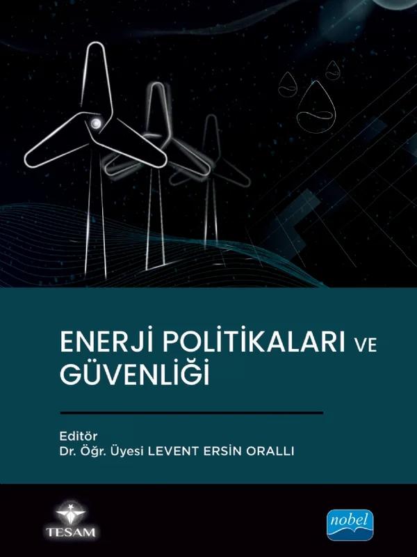 Enerji Politikaları ve Güvenliği