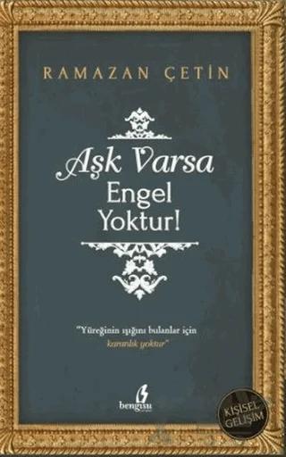 Aşk Varsa Engel Yoktur!