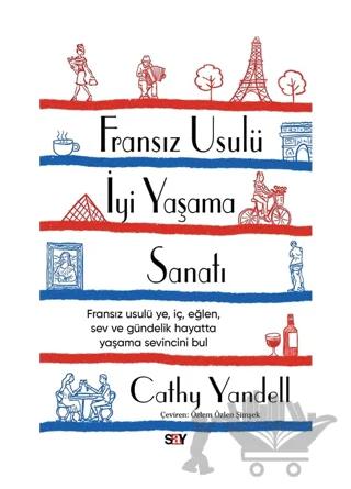 Fransız Usulü İyi Yaşama Sanatı