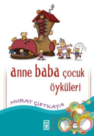 Anne Baba Çocuk Öyküleri