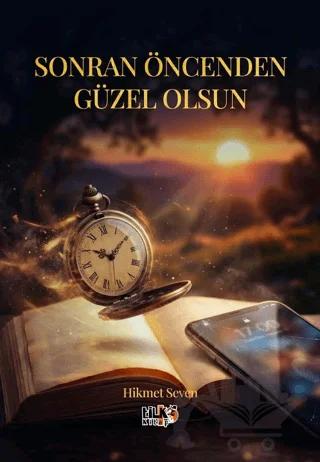 Sonran Öncenden Güzel Olsun