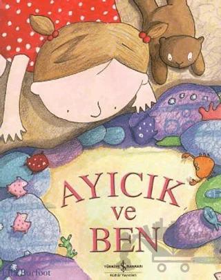 Ayıcık ve Ben