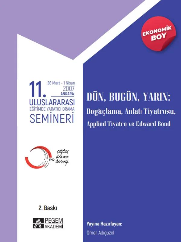 11.Uluslararası Eğitimde Yaratıcı Drama Semineri - (Ekonomik Boy)