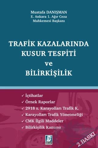 Trafik Kazalarında Kusur Tespiti ve Bilirkişilik