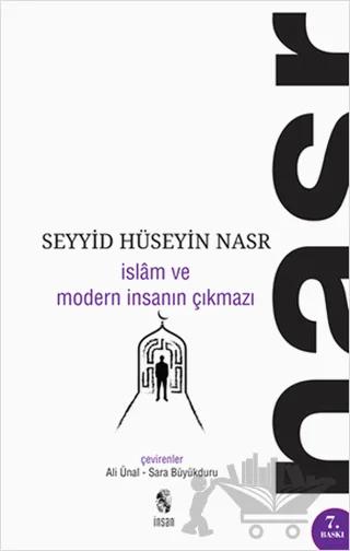 İslam ve Modern İnsanın Çıkmazı
