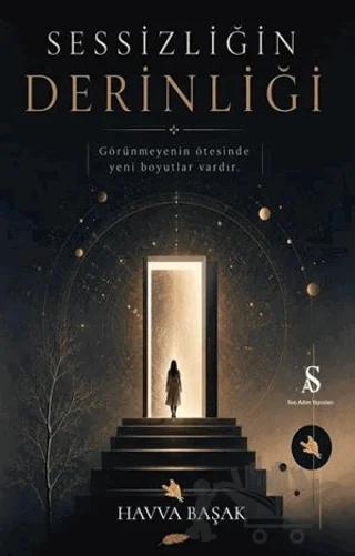 Sessizliğin Derinliği