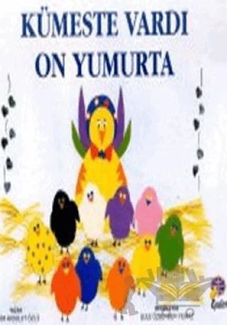 Kümeste Vardı On Yumurta