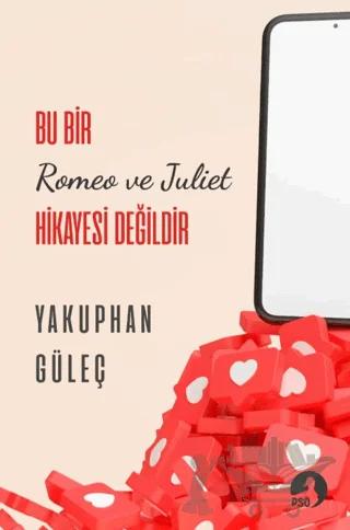 Bu Bir Romeo ve Juliet Hikayesi Değildir