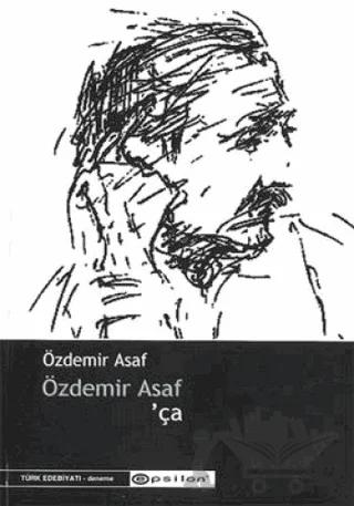 Özdemir Asaf’ça