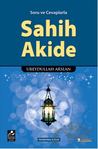 Soru ve Cevaplarla Sahih Akide