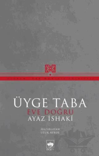 Üyge Taba Eve Doğru
