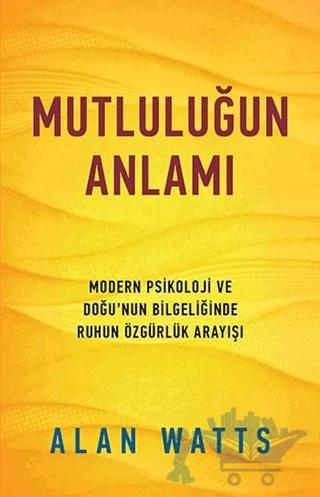Mutluluğun Anlamı