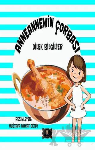 Anneannemin Çorbası