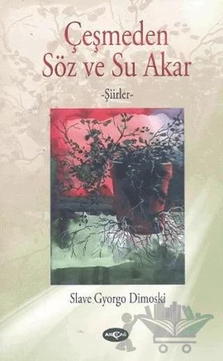 Çeşmeden Söz ve Su Akar