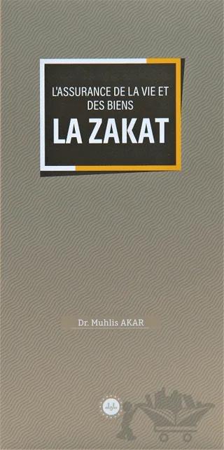 Lassurance De La Vie Et Des Biens La Zakat (Malın ve Canın Sigortası Zekat) Fransızca