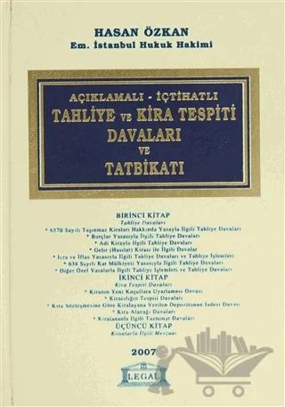 Açıklamalı - İçtihatlı Tahliye ve Kira Tespiti Davaları ve Tatbikatı