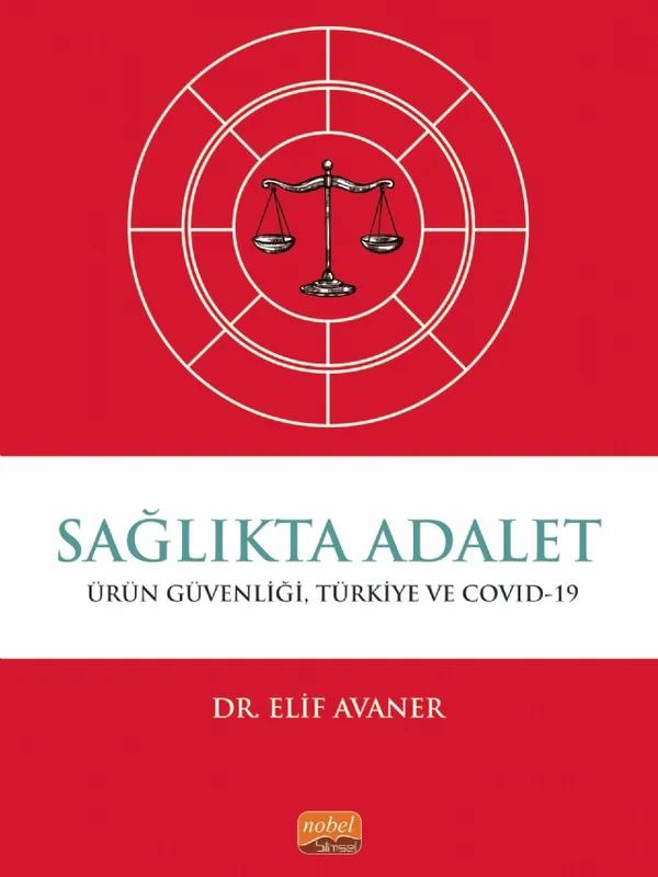 SAĞLIKTA ADALET - Ürün Güvenliği Türkiye ve COVID-19