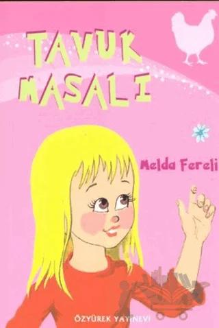 Tavuk Masalı
