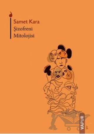 Şizofreni Mitolojisi