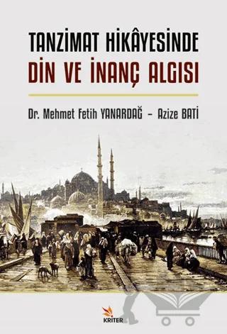 Tanzimat Hikayesinde Din ve İnanç Algısı