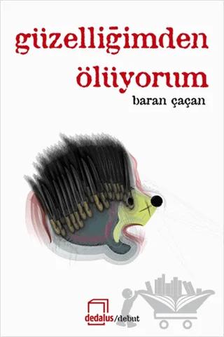 Güzelliğimden Ölüyorum