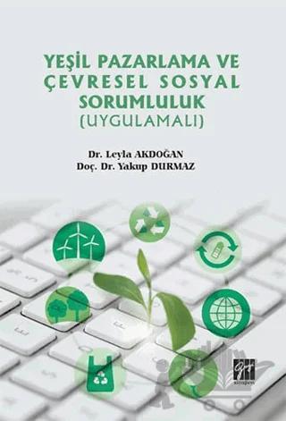Yeşil Pazarlama ve Çevresel Sosyal Sorumluluk (Uygulamalı)