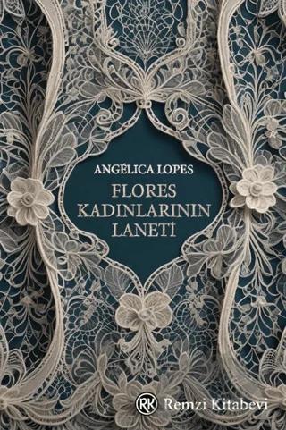 Flores Kadınlarının Laneti