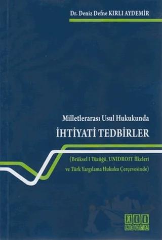 Milletlerarası Usul Hukukunda İhtiyati Tedbirler