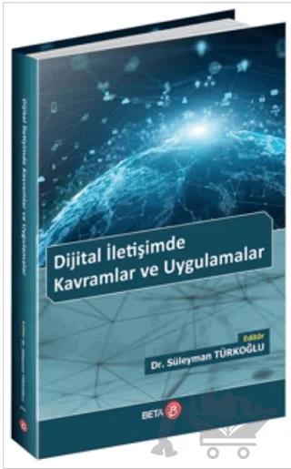 Dijital İletişimde Kavramlar ve Uygulamalar