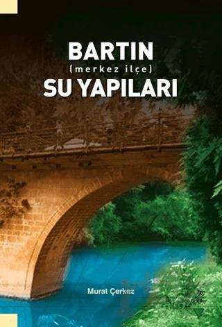 Bartın (Merkez İlçe) Su Yapıları