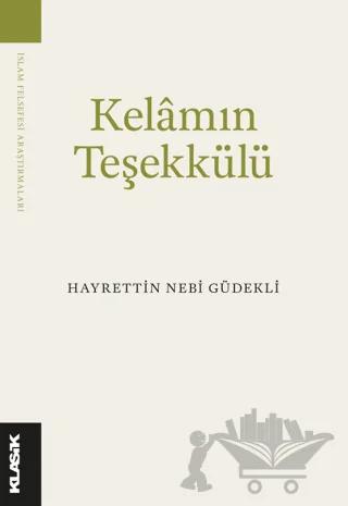 Kelam’ın Teşekkülü