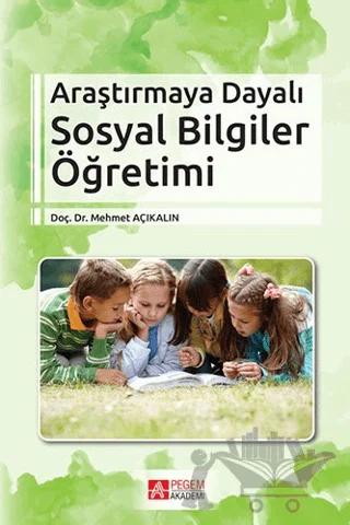 Araştırmaya Dayalı Sosyal Bilgiler Öğretimi