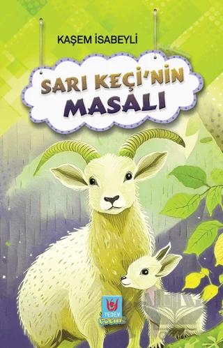 Sarı Keçi’nin Masalı