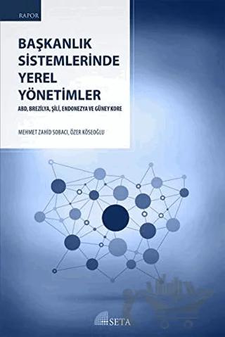 Başkanlık Sistemlerinde Yerel Yönetimler