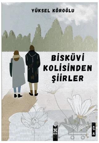 Bisküvi Kolisinden Şiirler