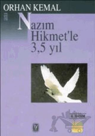Nazım Hikmet’le 3,5 Yıl – Orhan Kemal – Tekin Yayınevi kitap kapağı
