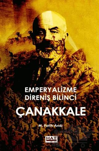 Emperyalizme Direniş Bilinci Çanakkale