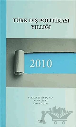 Türk Dış Politikası Yıllığı - 2010