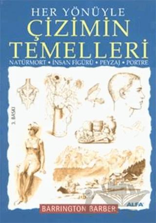 Her Yönüyle Çizimin Temelleri