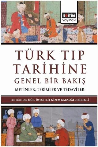 Türk Tıp Tarihine Genel Bir Bakış