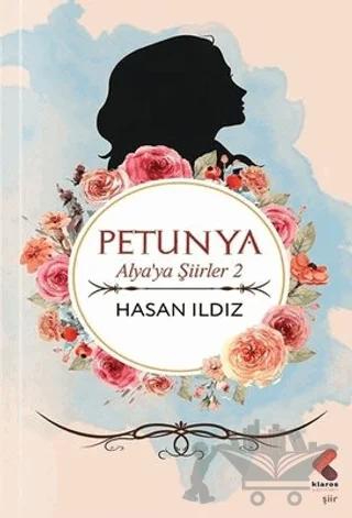 Petunya - Alya'ya Şiirler 2