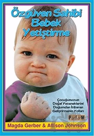 Özgüven Sahibi Bebek Yetiştirme