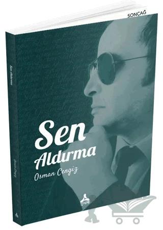 Sen Aldırma