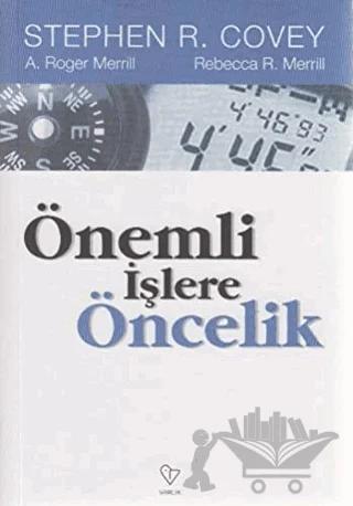 Önemli İşlere Öncelik