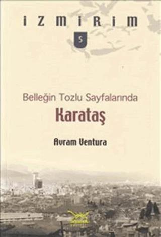 Belleğin Tozlu Sayfalarında Karataş