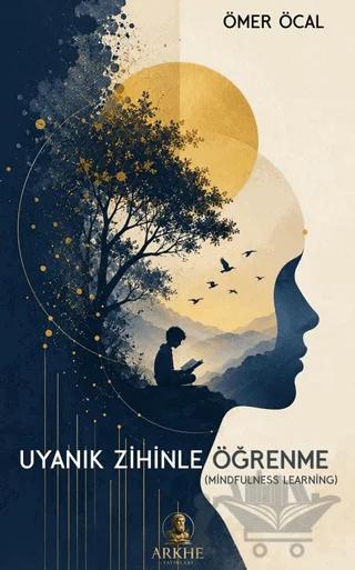 Uyanık Zihinle Öğrenme Mindflulness Learning