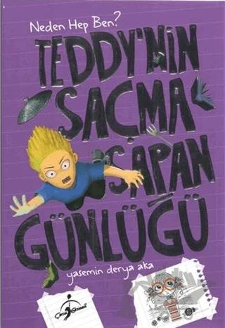 Teddy´nin - Saçma Sapan Günlüğü Neden Hep Ben?