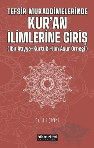 Tefsir Mukaddimelerinde Kur'an İlimlerine Giriş