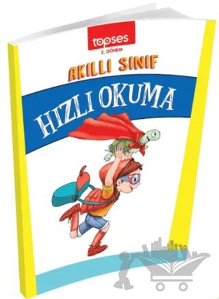Akıllı Sınıf Hızlı Okuma – Ramazan Tortop, Özlem Tortop Akkaya – Top Yayıncılık kitap kapağı