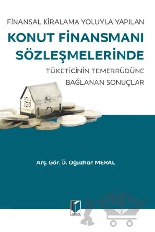 Finansal Kiralama Yoluyla Yapılan Konut Finansmanı Sözleşmelerinde